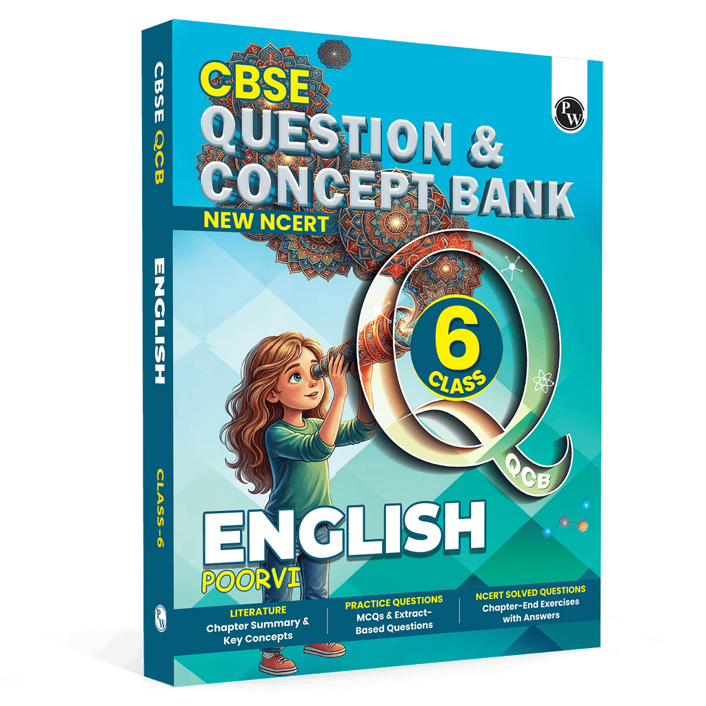 PW CBSE Class 6 New NCERT English Poorvi Concept & Question Bank For 2026-27 Exam | Literature Chapterwise Summary & Key Concepts, Practice Questions, Chapter-End Exercise with Solutions