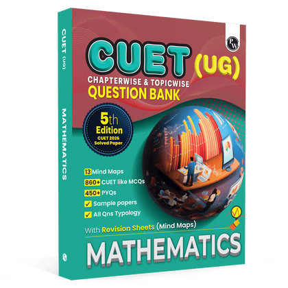 PW CUET UG Mathematics Book 2027 Chapterwise & Topicwise Question Bank | Chapterwise Theory & Mind Maps | Previous Year Solved Papers & Sample Papers
