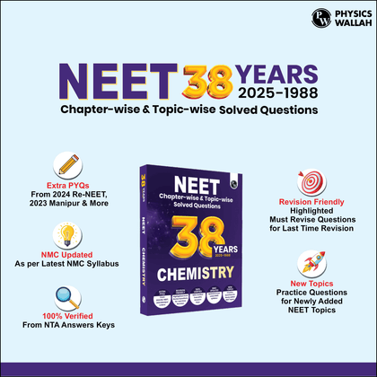 38 Years NEET Previous Year Solved Question Papers Chemistry PYQ (2025 - 1988) Chapterwise Topicwise Solutions For NEET Exam 2026 with Newly Added Topics