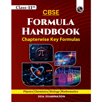 CBSE Class 11 Formula Handbook For 2026 Exams | Chapterwise Key Formulas | Physics, Chemistry, Biology and Mathematics | Conceptual Summaries & Quick Revision Notes