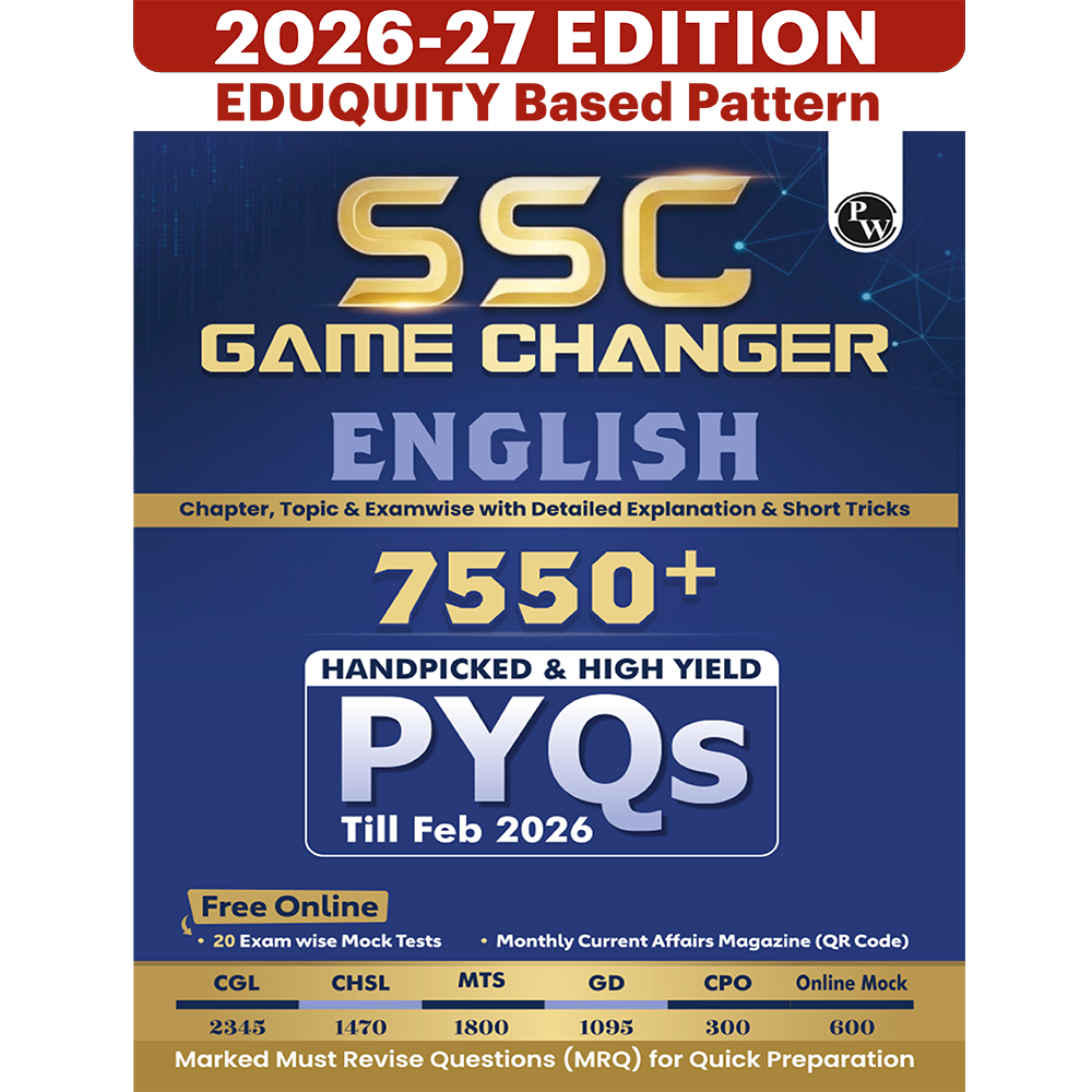 PW SSC Game Changer English PYQ 7550+ MCQs For 2026 Exams | Chapter, Topic & Exam-wise Previous Year Solved Questions | For CGL, CHSL, MTS, CPO, GD, Delhi Police, Steno