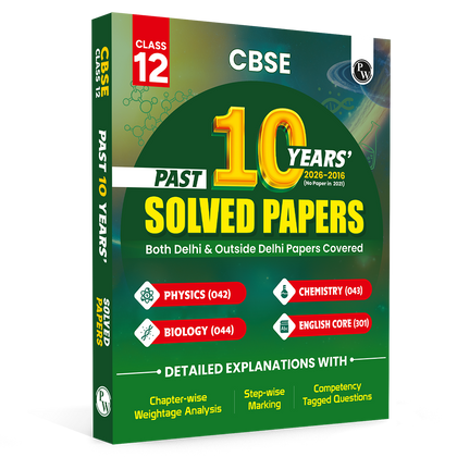 PW CBSE Class 12 PYQs PCBE - Past 10 Years Solved Papers For 2027 Board Exams | Delhi & Outside Delhi Papers Covered | Physics, Chemistry, Biology, English