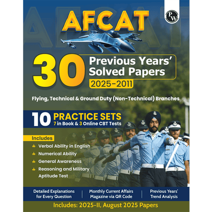 30 AFCAT Previous Years' Solved Papers (2025 - 2011) with August 2025 Paper For Flying, Technical & Ground Duty (Non-Technical) Branches 2026 Exam | PYQs | 10 Practice Sets