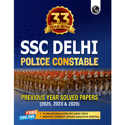 SSC Delhi Police Constable Book 2026 | 33 Yearwise Previous Year Solved Papers PYQs | 3300 PYQ Questions with Solutions & 15 Practice Sets English Edition