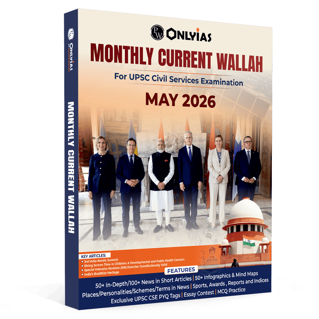 PW UPSC Monthly Current Wallah Magazine May 2026 Edition | Current Affairs For Civil Services Examinations
