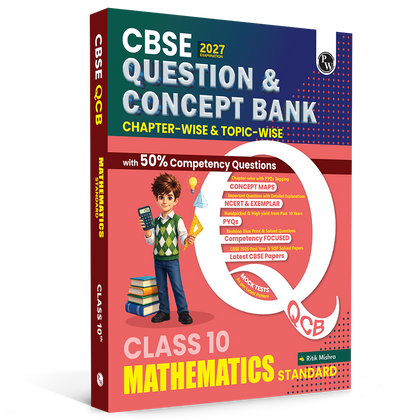 PW CBSE Question & Concept Bank (QCB) Class 10 Maths (Standard) Chapter-wise and Topic-wise Solved Questions By Ritik Mishra For 2027 Board Exams with 50% Competency Based Question