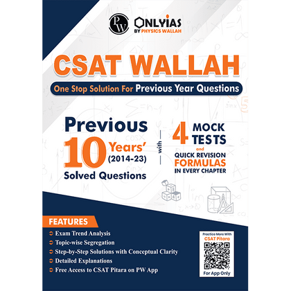 UPSC CSAT Wallah 10 Previous Years Solved Questions (2014-23) with 4 Mock Tests and Quick Revision Formulas For Civil Services Exam