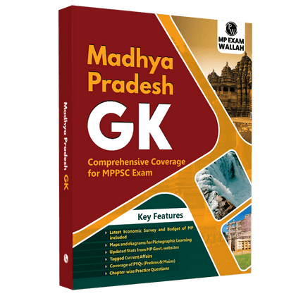 Madhya Pradesh General Knowledge (MPPSC GK) Comprehensive Coverage for MPPSC Exam | English Edition | Including Latest Economic Survey & Budget, Maps, Diagrams, Current Affairs, PYQs