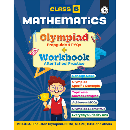 Olympiad Plus Workbook For Class 6 Mathematics Prepguide, Concept Map, PYQs and Worksheets For After School Practice | IMO, iOM, Hindustan Olympiad, NSTSE, SEAMO, ISTSE and Others