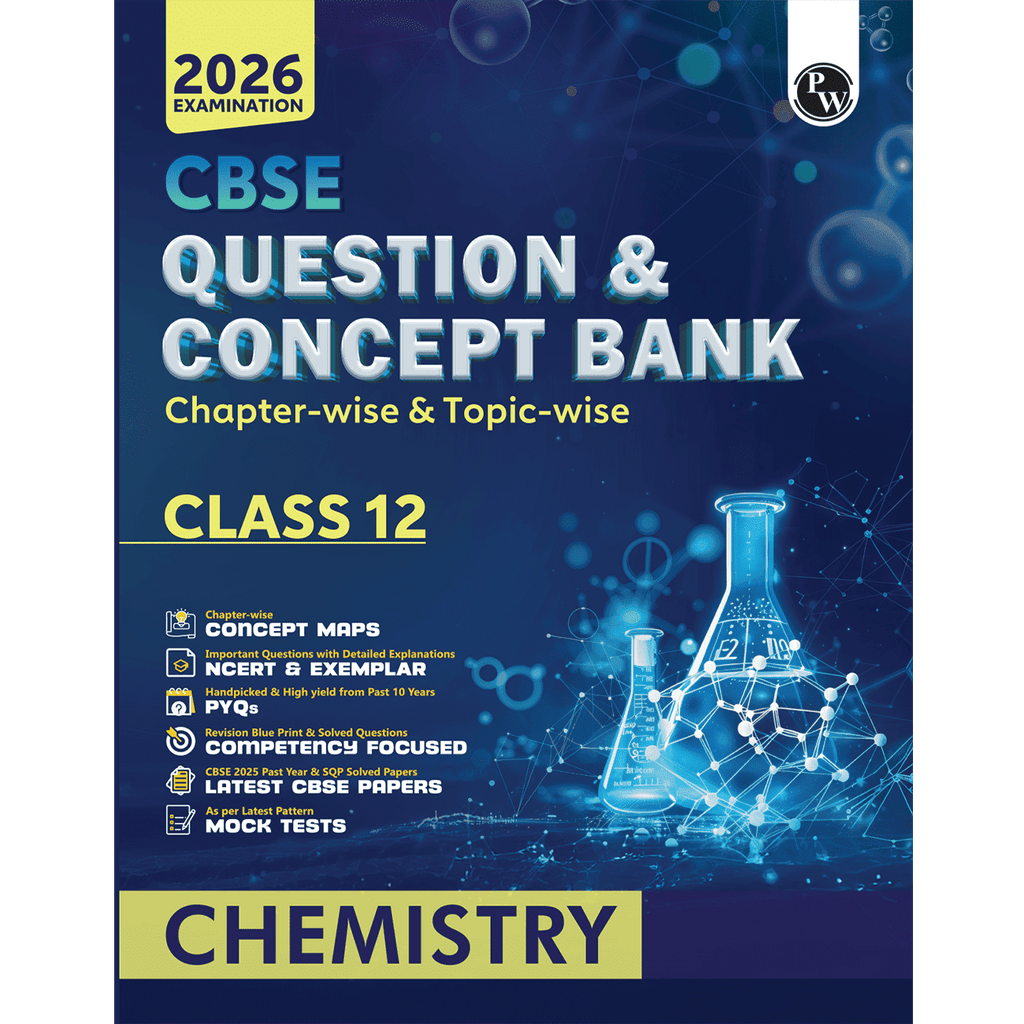 CBSE Question & Concept Bank (QCB) Class 12 Chemistry Chapter-wise and Topic-wise Solved Questions For 2026 Exams with 50% Competency Based Question