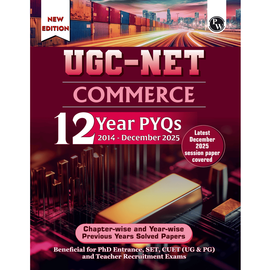 PW UGC-NET Commerce PYQ 12 Years (2014-2025)|Latest December Session Paper Covered|Chapterwise & Yearwise Previous Year Solved Papers For Phd Entrance, SET, GATE, CUET UG & PG
