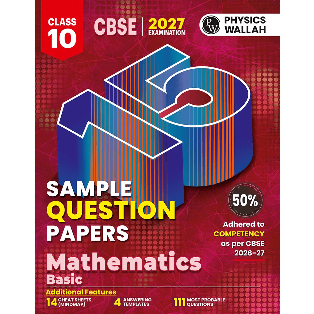 CBSE 15 Sample Question Papers Class 10 Basic Maths For 2027 Board Exam (New Pattern) | Mind Maps, 111 Most Probable Questions, Answering Templates