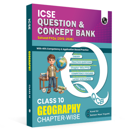 Class 10 ICSE Question & Concept Bank Geography 2027 Chapterwise & Topicwise By Kunal Sir & Sameer Sir | Solved PYQs | 40% Competency & Application Based Practice Questions
