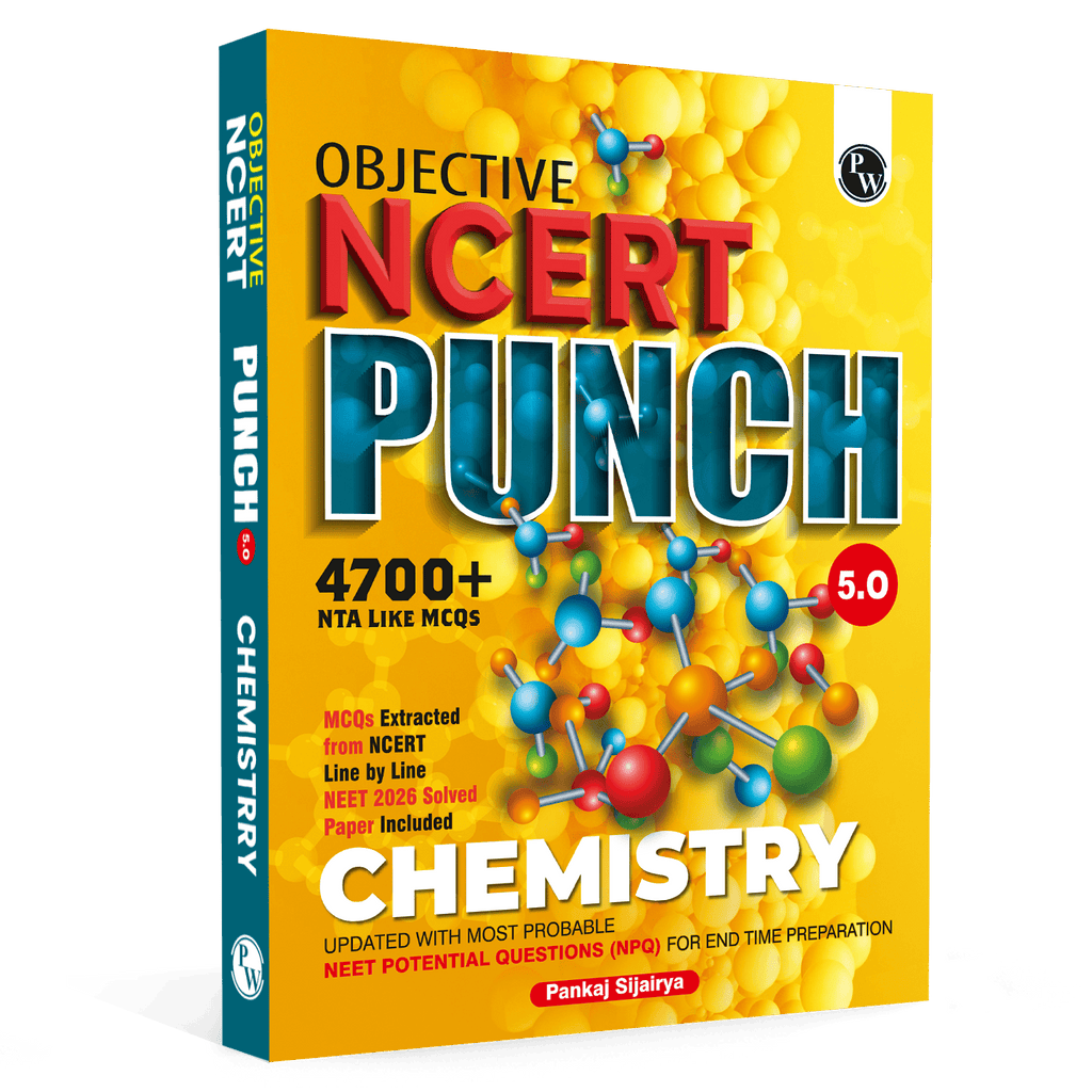 PW Objective NCERT Punch 5.0 Chemistry For NEET 2027 By Pankaj Sijairya l Updated with Most Probable NEET Potential Questions (NPQ) For End Time Preparation