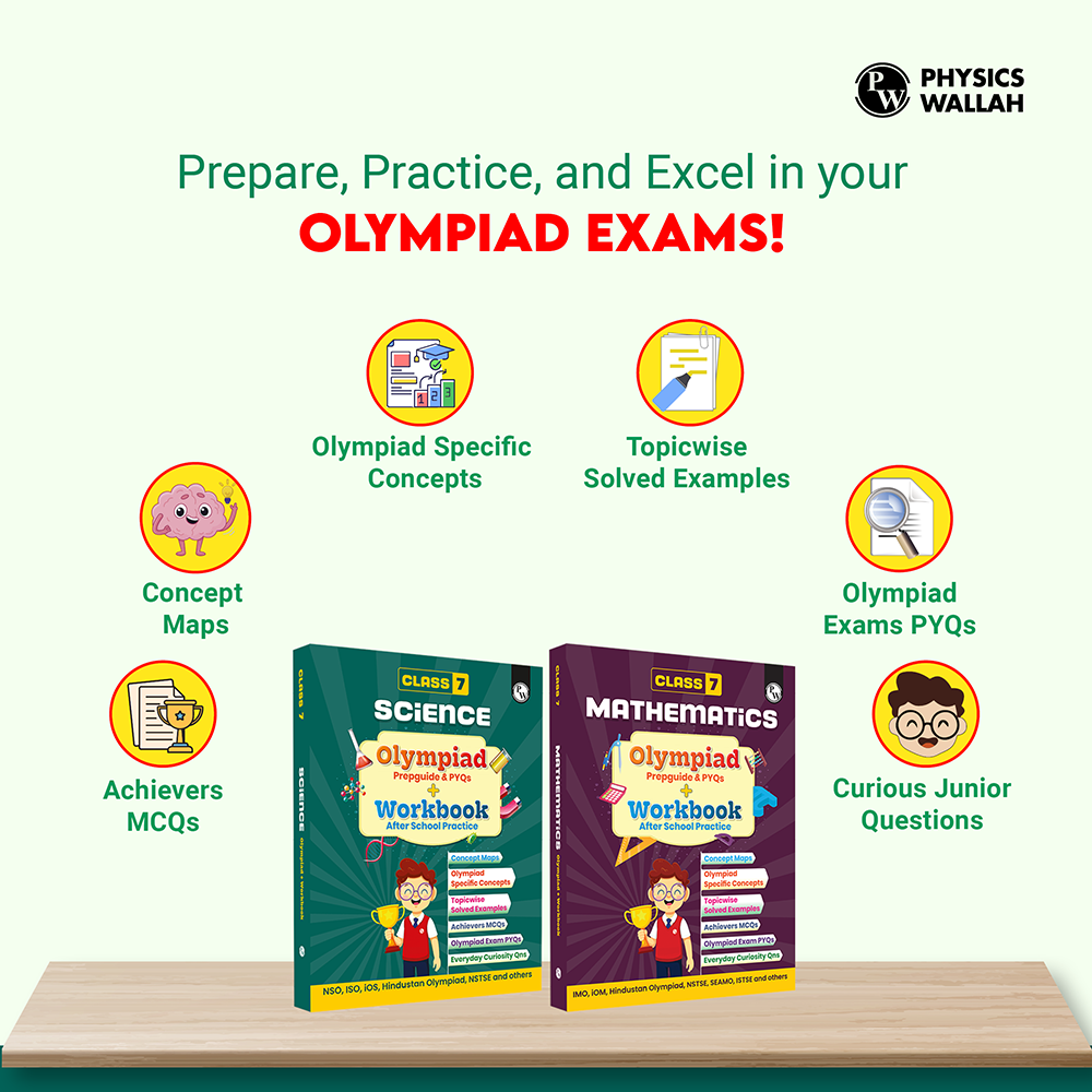 PW Olympiad Plus Workbook For Class 7 Science and Mathematics Prepguide & PYQs Combo Set of 2 Books | NSO, ISO, iOS, Hindustan Olympiad, NSTSE, IMO, iOM, SEAMO, ISTSE and Others