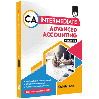 CA Intermediate Group 1 Advanced Accounting Volume 2 By CA Nitin Goel | Covering Theory, Exercise and Previous Years Questions & Solutions | MCQs, PYQ, RTP & MTP | Latest Syllabus For January 2026 Exams