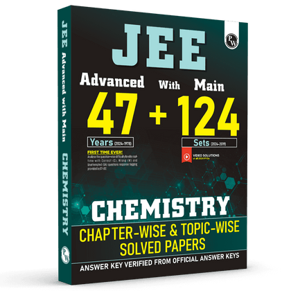 JEE Advanced 47 Years with JEE Main 124 Sets PYQs Chapterwise and Topicwise Solved Papers Chemistry