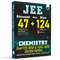 JEE Advanced 47 Years with JEE Main 124 Sets PYQs Chapterwise and Topicwise Solved Papers Chemistry