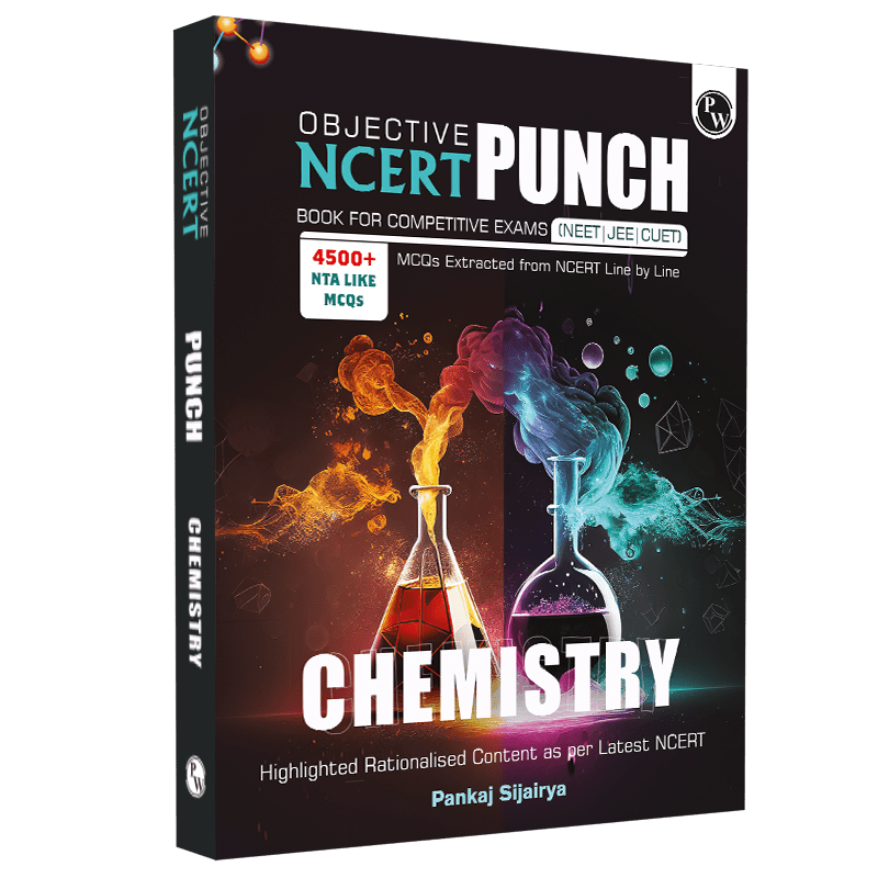 Objective NCERT Punch Chemistry for Competitive Exams (NEET and CUET) Edition 2023-2024 | Pankaj Sijariya l Including NEET PYQs l 100% NCERT Based Topic-wise Questions l Highlighted Rationalised Content (RC) from Latest NCERT without booklet