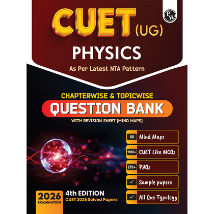 CUET (UG) Physics Chapterwise & Topicwise Question Bank for 2026 Exam | Theory & Exercise with Past Year Questions (2025-2022) PYQ and Mock Tests