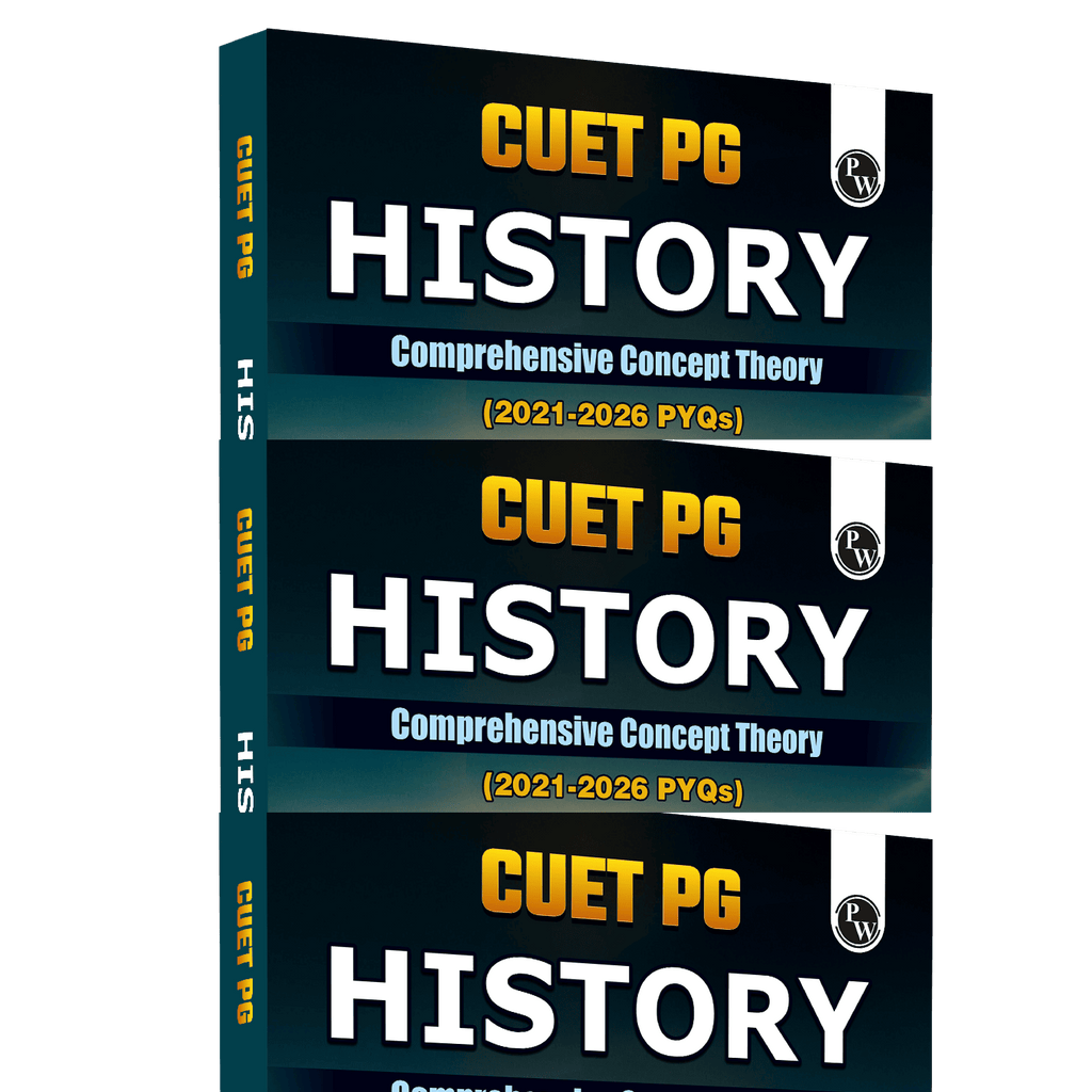 PW CUET PG History PYQ 6 Years and Concept Theory Book (2026-2021) | Ideal for JMI, BHU, DU, & Other Central & Universities