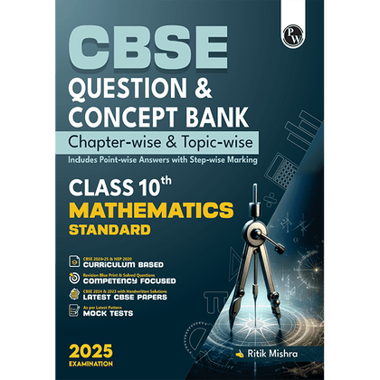 CBSE Question & Concept Bank Class 10 Mathematics Chapter-wise and Topic-wise with Competency Based and Past Year Solved Questions For 2025 Board Exams