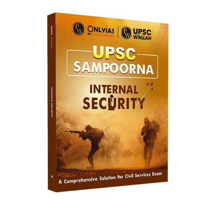 UPSC Sampoorna Internal Security Book | UPSC | Civil Services Exam (OnlyIAS Book) (2023 Edition)