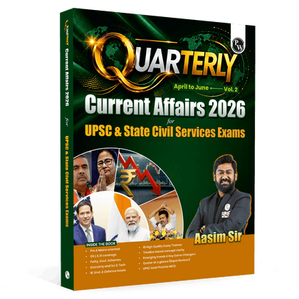 UPSC Quarterly Current Affairs Magazine Vol. 2 April to June 2026 By Aasim Sir | For UPSC & State Civil Services Exams 2026-27 English Edition | GS l, GS ll, GS lll Integrated Coverage