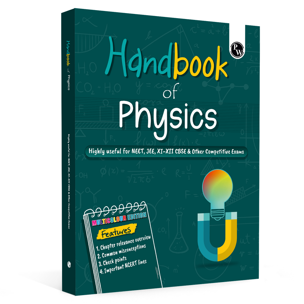 PW Physics Handbook For 2026-27 Exams | Highly Useful For NEET, JEE, CBSE Class 11-12 & Other Competitive Exams | Quick Revision Book | Important NCERT Lines