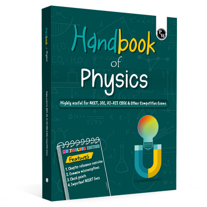 PW Physics Handbook For 2026-27 Exams | Highly Useful For NEET, JEE, CBSE Class 11-12 & Other Competitive Exams | Quick Revision Book | Important NCERT Lines