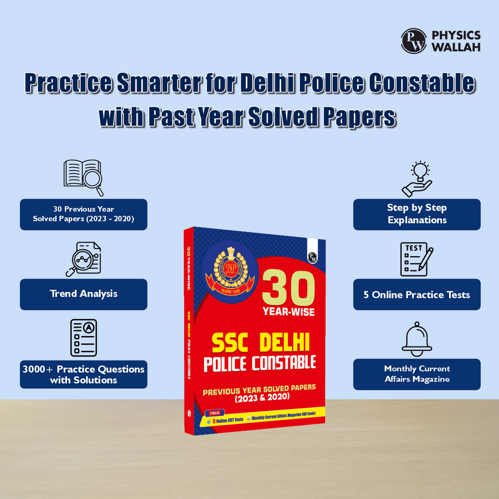 SSC Delhi Police Constable 2025-26 Exam 30 Past Year Solved Paper (2023 & 2020) | 3000+ PYQs with Detailed Solutions | 5 Online Practice Tests English Edition