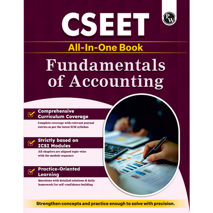 PW CSEET All in One Book Fundamentals of Accounting for October 2026 Attempt | Comprehensive Curriculum Coverage | Strictly Based on ICSI Modules | Practice-Oriented Learning