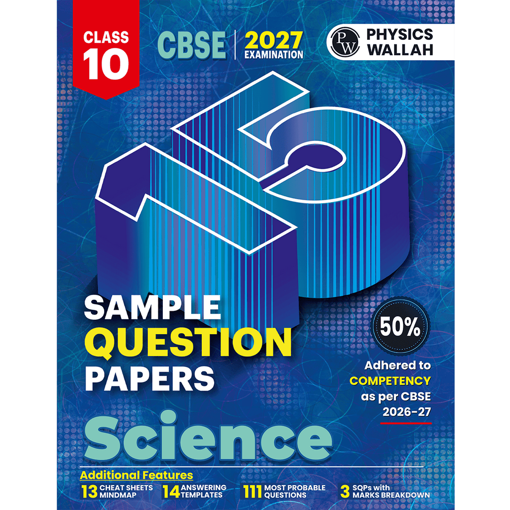 PW 15 CBSE Sample Papers Class 10 Science For 2027 Board Exam (New Pattern) | CBSE Like Question Booklet and Answer Sheets, Marking Stickers, Mind Maps, Most Probable Questions
