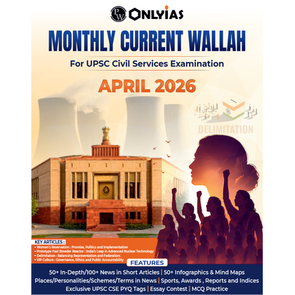 PW Monthly Current Wallah Magazine April 2026 Edition | Current Affairs For Civil Services Examinations