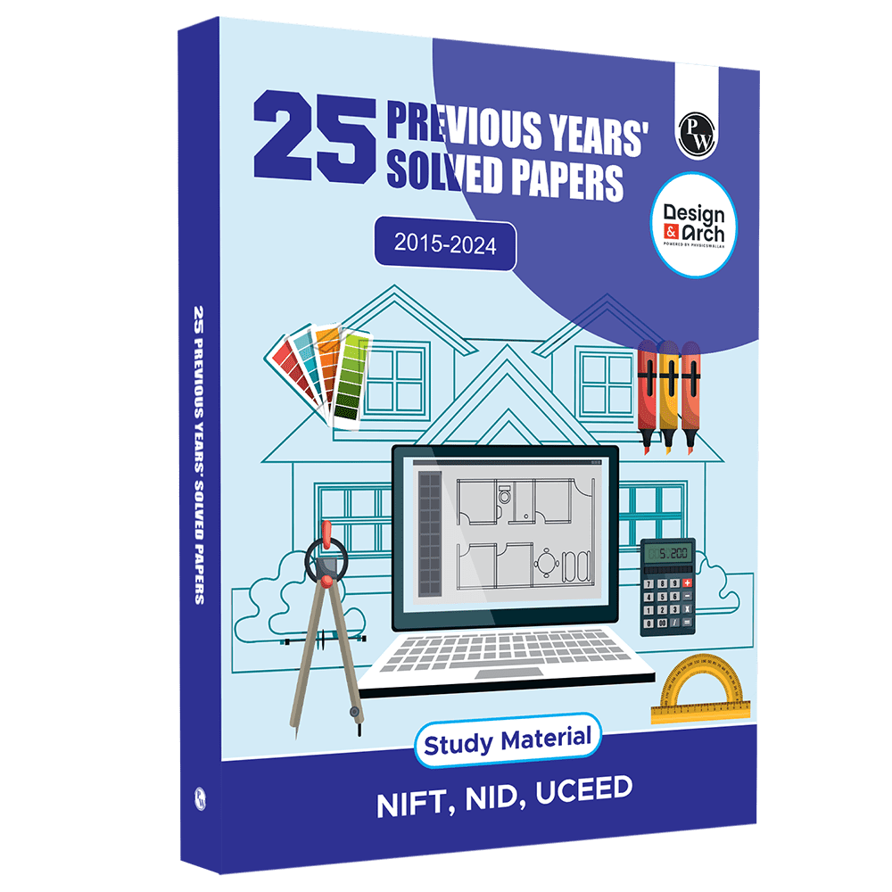 Design & Architecture 25 Previous Years' Solved Papers (2015 - 2024) NIFT, NID, UCEED