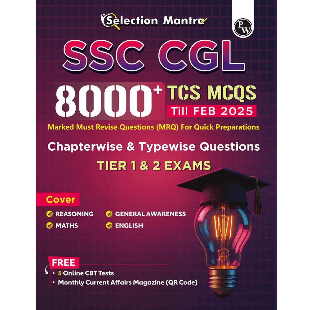 Selection Mantra For SSC CGL Tier 1 & 2 Exams 8000+ TCS MCQs Till Feb 2025 l Chapterwise & Typewise Questions | Reasoning, General Awareness, Maths, English & 5 Online CBT Tests