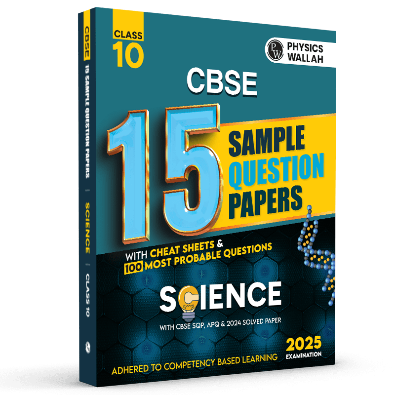 CBSE 15 New Pattern Sample Question Papers Class 10 Science For 2025 Board Exam with 50 Percent Competency Based Questions 100 Most Probable Questions