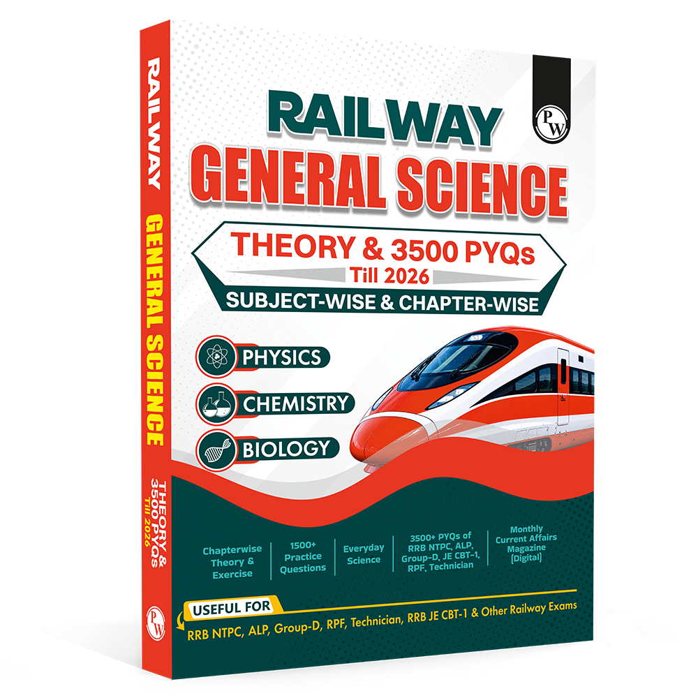 Railway General Science Chapterwise Theory, Exercise & 3500 PYQs Till 2026 For RRB ALP, Technician, NTPC CBT-1 & 2, Group D and JE Exams 2026-27 English Edition