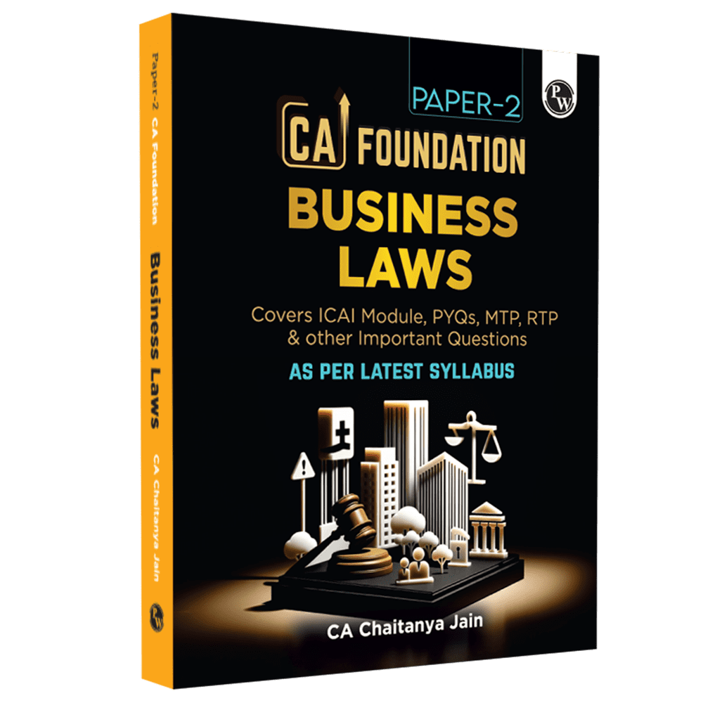 CA Foundation Paper 2 - Business Laws by Chaitanya Jain 3rd Edition | Including PYQs, MTP, RTP and All Important Questions | Latest Syllabus For 2024 Exams