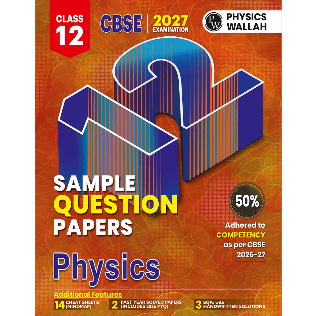 CBSE 12 Sample Question Papers Class 12 Physics For 2027 Board Exam (New Pattern) | 2026 Solved Paper, Chapterwise Mind Maps, Stepwise Marking