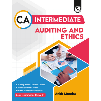 CA Intermediate Group 2 Auditing and Ethics By Ankit Mundra | Covering Theory, Exercise and Previous Years Questions & Solutions | Latest Syllabus  For Jan 2027 Exams