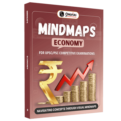 PW UPSC Mindmaps Economy For UPSC/PSC Competitive Examinations | Navigating Concepts Through Visual Mindmaps