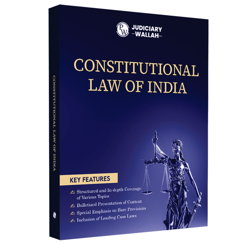 Judiciary Constitutional Law of India | Complete Guide For Judicial Service Exam Prep | Case Laws, Legal Maxim, In-Depth Coverage of Key Concepts & Detailed Analysis