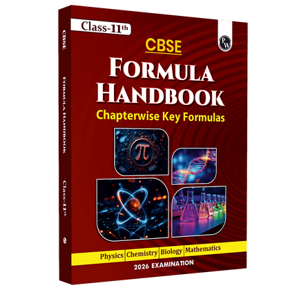 CBSE Class 11 Formula Handbook For 2026 Exams | Chapterwise Key Formulas | Physics, Chemistry, Biology and Mathematics | Conceptual Summaries & Quick Revision Notes