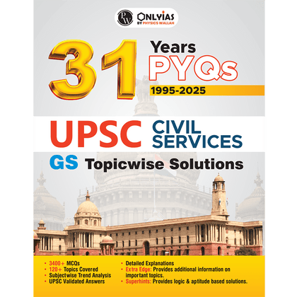 ONLYIAS UPSC 31 Years PYQs (2025-1995) GS Topicwise Solutions For Civil Services | Includes 3400+ MCQs, 120+ Topics Covered, Detailed Explanations, Extra Edge & Superhints