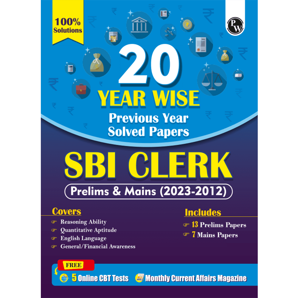 20 SBI Clerk Prelims & Mains Previous Year Solved Papers For 2024-25 Exam