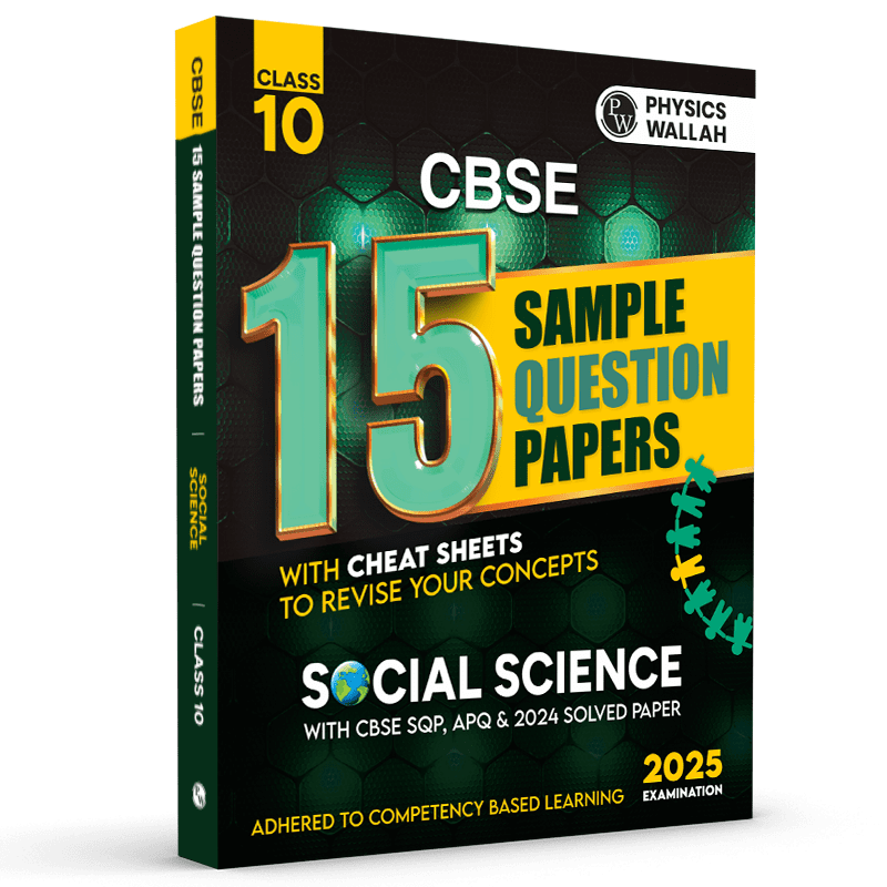 CBSE 15 Sample Question Papers Class 10 Social Science for 2025 Exam | Competency-Based Learning | PYQ 2024 with Topper's Explanations, CBSE SQP & CBSE Practice Questions