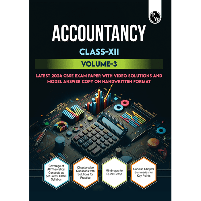 CBSE Class 12 Accountancy Volume 3 All CBSE Theoretical Concepts, Mind maps and Concise Summary l CBSE 2024 Solved Paper included For 2025 Exam