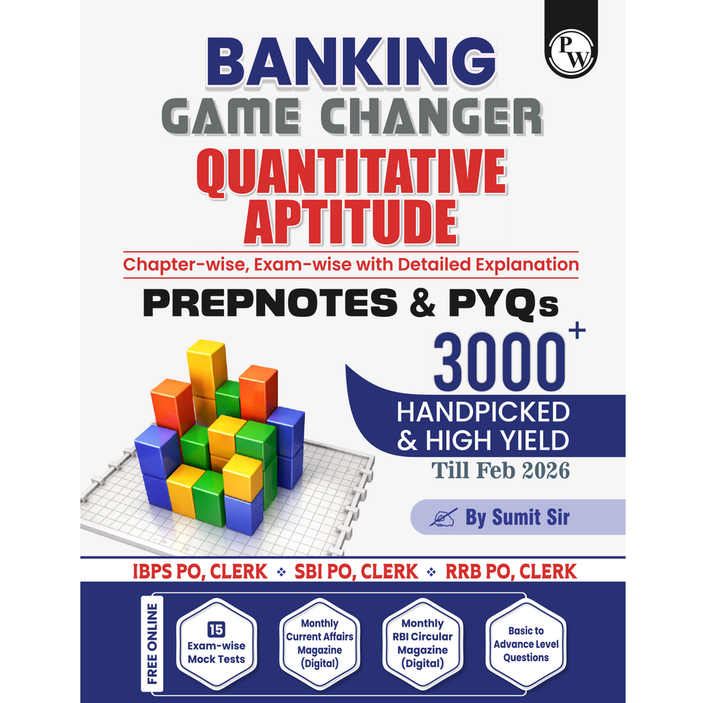 Banking Game Changer Quantitative Aptitude Prepnotes & 3000+ PYQs By Sumit Sir For 2026-27 Exams | Chapterwise Theory with 15 Online CBT Tests | IBPS PO & Clerk, SBI PO & Clerk, RRB PO & Clerk Exams