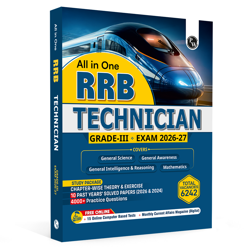 PW All In One RRB Technician Grade 3 Book for 2026-27 Exam | Chapterwise Theory & Exercise | 4000+ Practice Questions | 10 Past Year Questions (PYQs) | 15 CBT Tests | English Edition